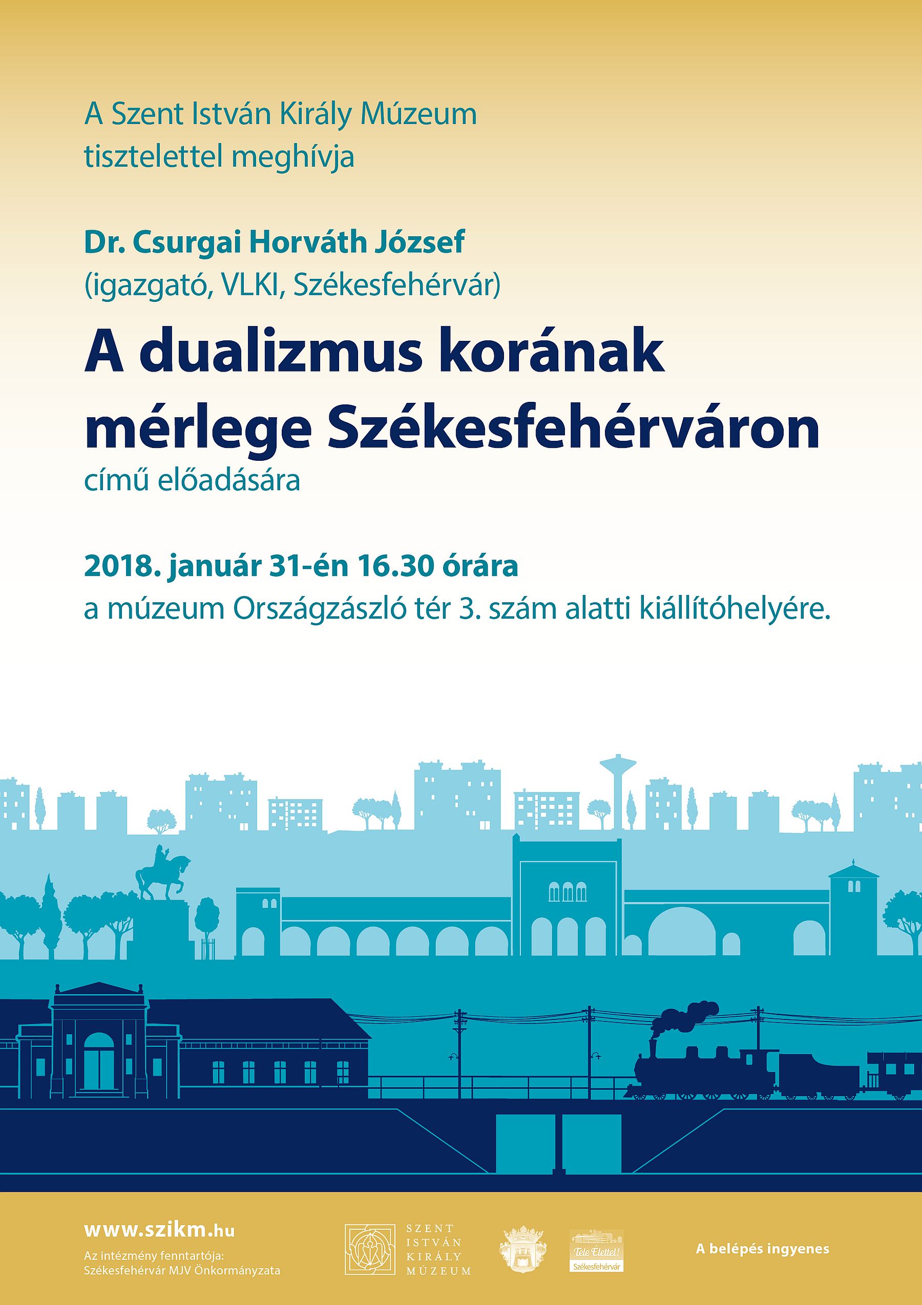 A dualizmus korának mérlege Fehérváron - előadás a VárosKép kiállításon